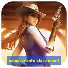 comprovante claro email